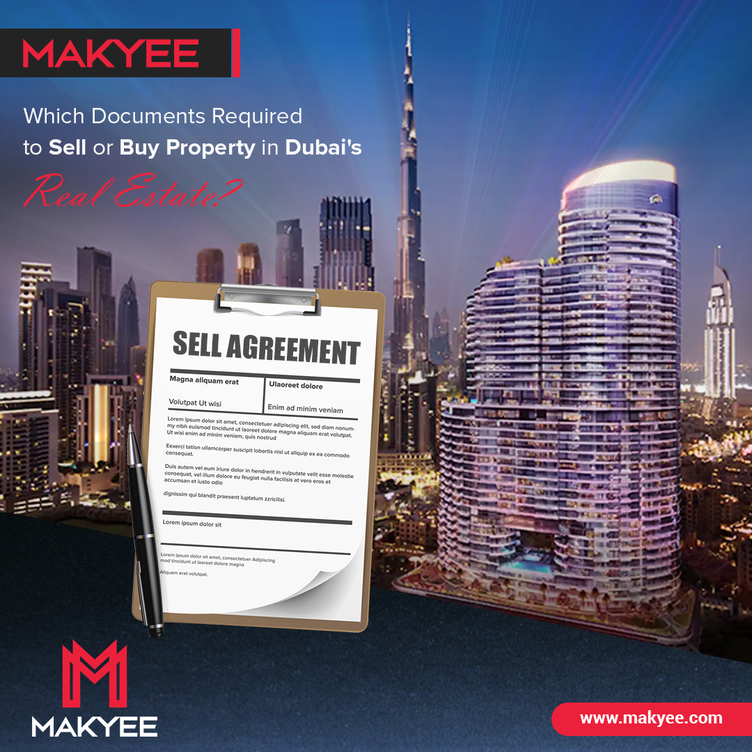 Which Documents Required to Sell or Buy Property in Dubai's Real Estate?