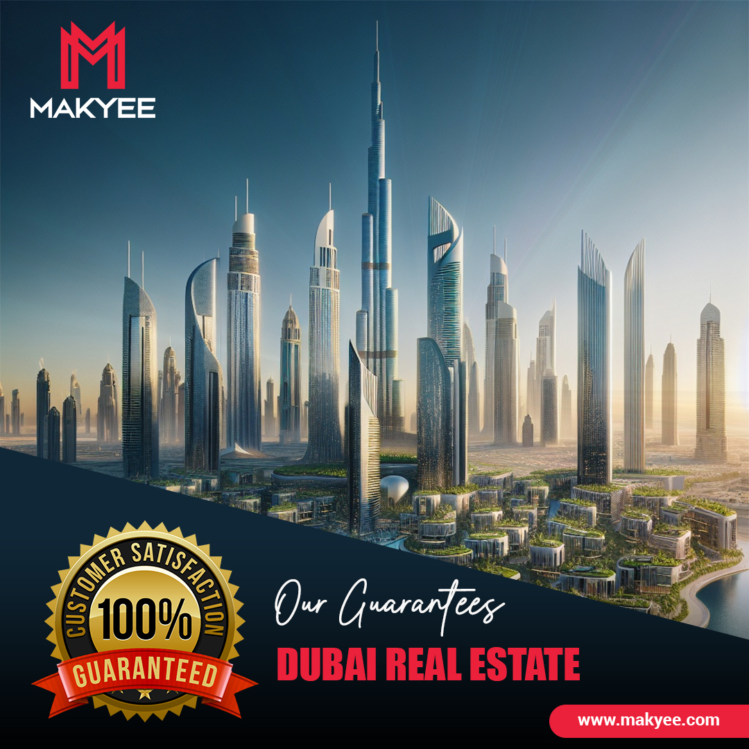 Our Guarantees - Makyee Dubai Real Estate